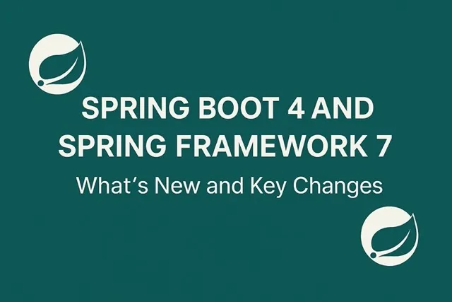 Spring Boot 4 : ce qui change – et pourquoi ça devrait vous faire sourire